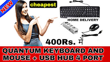 Cheapest Keyboard And Mouse Combo With USB Hub | QUANTUM KEYBOARD COMBO UNBOXING, REVIEW400RS PRICE.