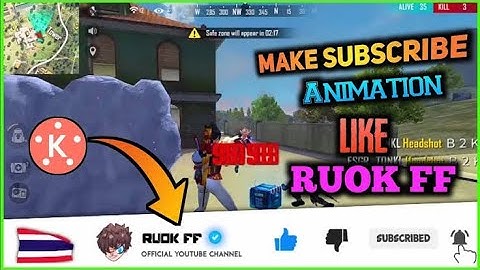 Animated Subscribe button like Ruok FF/Colonel/B2K/Create animated subscribe button in kinemaster