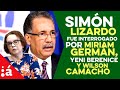 Simón Lizardo fue interrogado por Miriam Germán, Yeni Berenice y Wilson Camacho