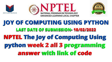 NPTEL The Joy of Computing using python week 2 all 3 programming assignment answer with link of code