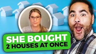 Newbie Buys 2 Houses At the Same Time