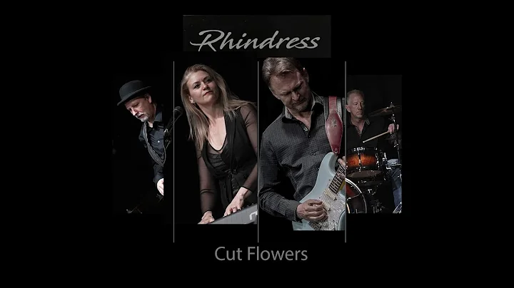 Cut Flowers - Rhindress Live Performance