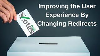 FreshVotes 43 - Improving the User Experience with Proper Redirects