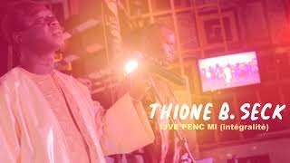 Live Thione Seck 2019 au Penc-Mi
