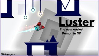 Luster 100% By Lapse | Geometry Dash