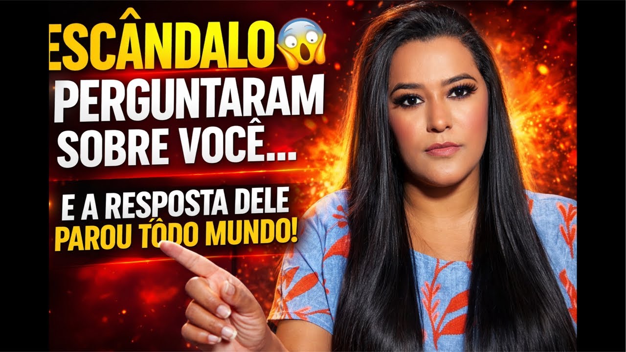 ✅ESCÂNDALO 😱 PERGUNTARAM SOBRE VOCÊ E A RESPOSTA DELE PAROU TODO MUNDO‼️