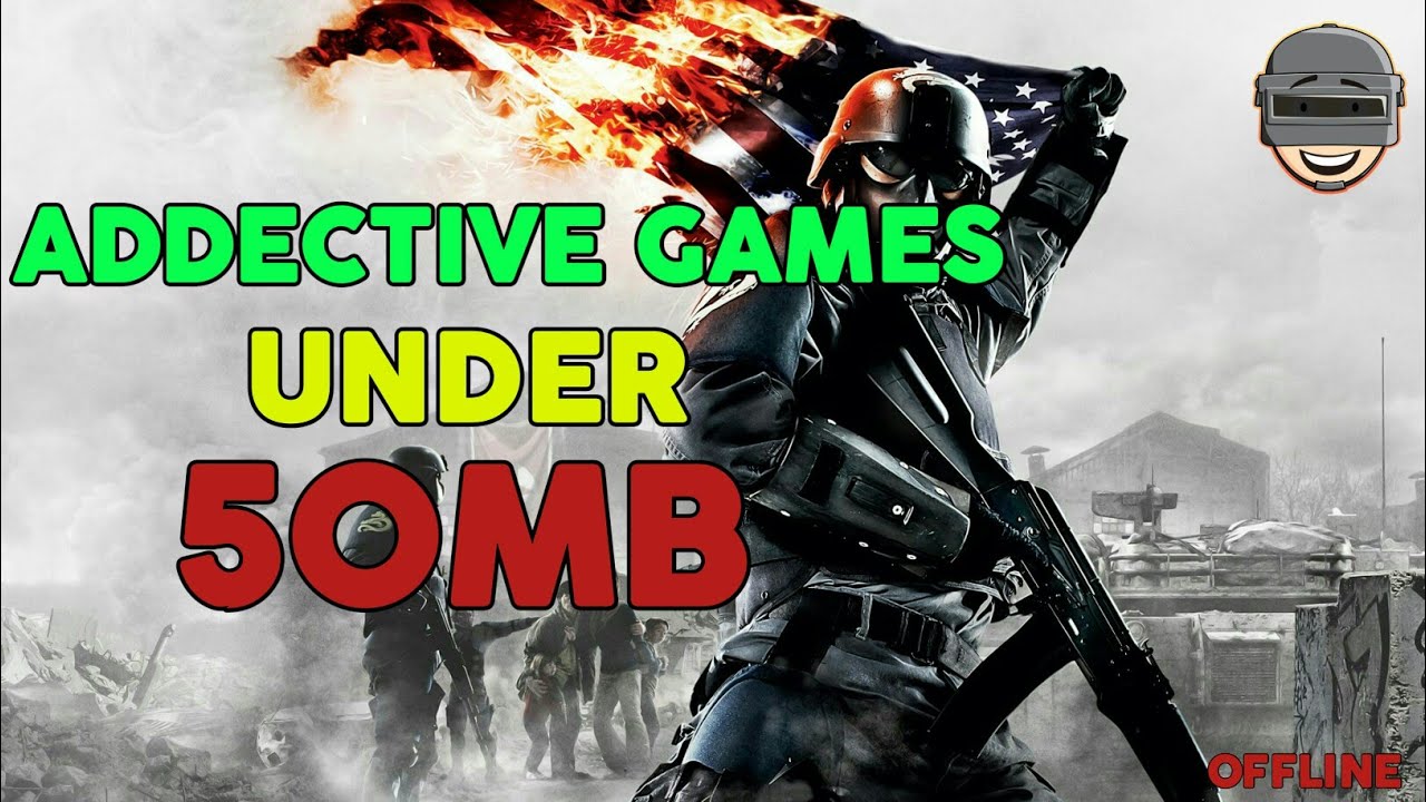 Addective Games Under 50MB Top 5 Games Under 50MB Offline YouTube