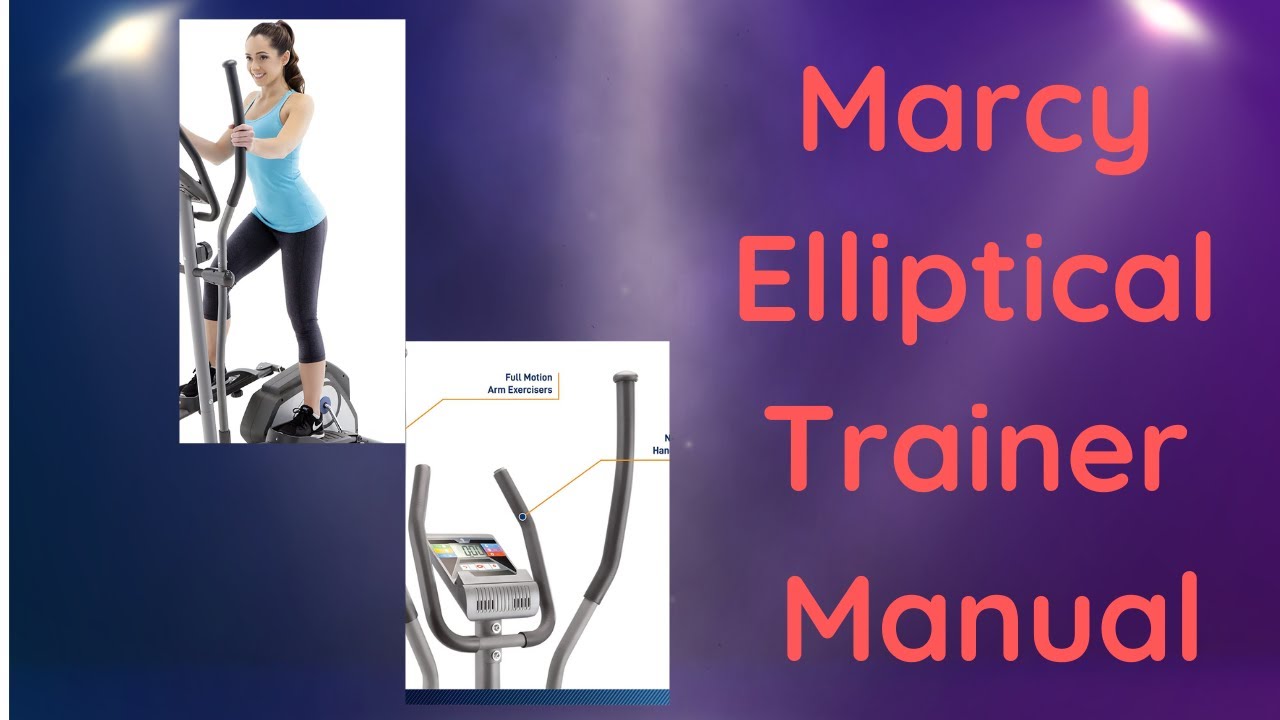 Marcy Elliptical Trainer Manual. cardio YouTube