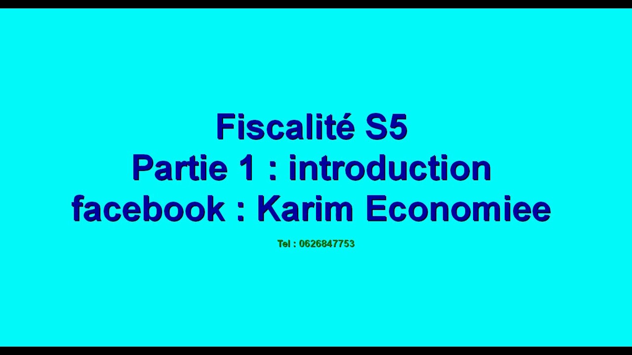 Fiscalité partie 1 : introduction