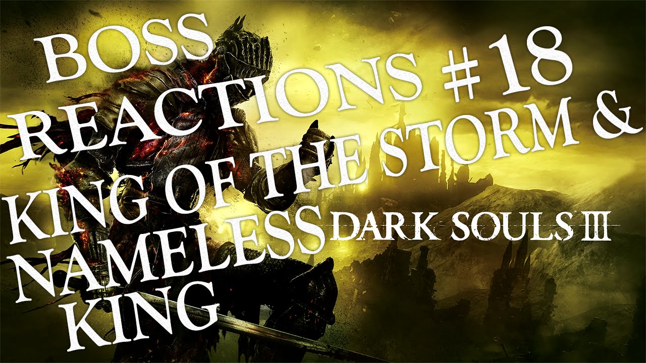 Dark Souls 3 Nameless King Reaction