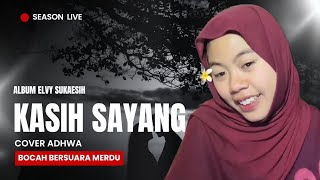 Download Lagu KASIH SAYANG - Album Elvy Sukaesih - Cover ADHWA MP3