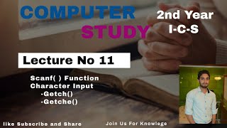 Scanf() Function || Getting Started With C || ICS Part 2