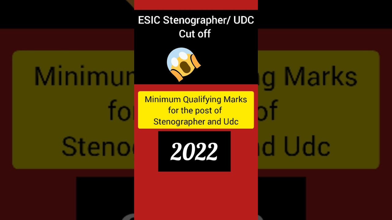 ESIC Stenographer and Udc Cut Off 2022 😳😳