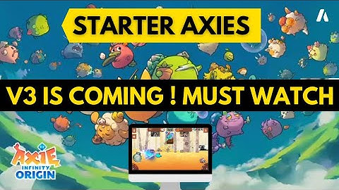 Axie Infinity Origin | Starter Axies
