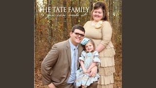 Video thumbnail of "The Tate Family - God's Not Through With You Yet"