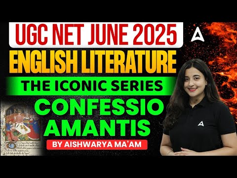 UGC NET JUNE 2025 | UGC NET English Literature The Iconic Series Confessio Amantis | Aishwarya Ma'am