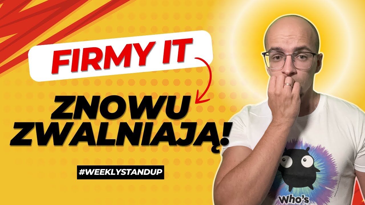 W BRANŻY IT KOLEJNE ZWOLNIENIA... KIEDY TO SIĘ SKOŃCZY?! ????