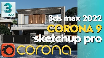 3Ds Max 2022 Corona 9 Complete Exterior Rendering Tutorial for beginners