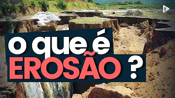 Qual a definição de erosão?