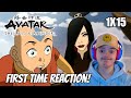 This lady is crazy but awesome avatar the last airbender book 1 ep 15 first time reaction