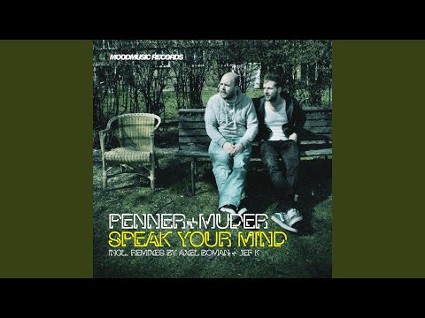 Penner+Muder — Speak Your Mind (Axel Boman Remix)