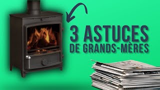 3 Astuces de Grands-Mères pour Nettoyer la vitre de votre Poêle ou Cheminée