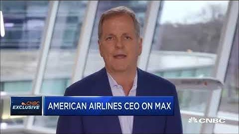 American Airlines CEO Doug Parker 1 Max delay