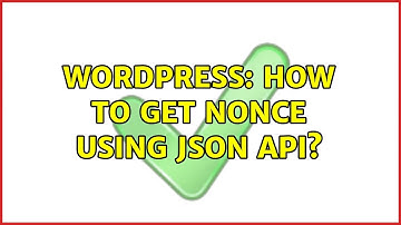Wordpress: How to get nonce using json api?