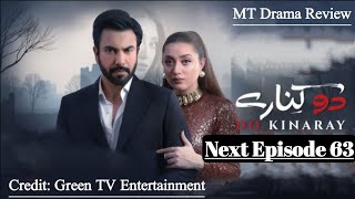 Do Kinaray Episode 63 Promo | Do Kinaray Next Episode 63 Teaser | Do Kinary 63 | MT Drama Review