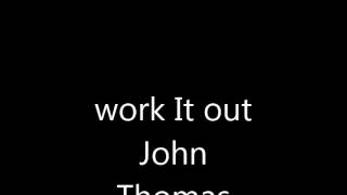 Work It Out. John Thomas #gospel #carribbeannews