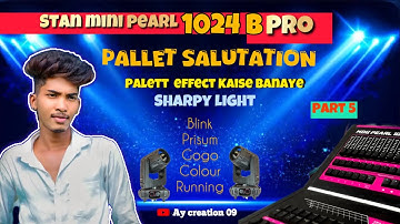mini pearl 1024 palette effect sharpy me kaise banaye Salutation Stan mini pearl 1024 b Pro in Hindi