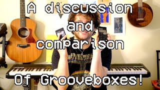 A Comparison Of Various Grooveboxes