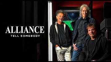 Alliance - "Tell Somebody" - Official Video