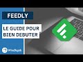   feedly  le guide pour bien dbuter