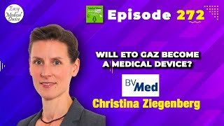 Will EtO gaz become a Medical Device? by Easy Medical Device 351 views 3 months ago 30 minutes