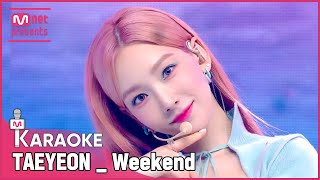 🎤 TAEYEON - Weekend KARAOKE🎤 Resimi