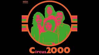 Circus 2000 - 1970 Circus 2000 - 05 I just can't stay