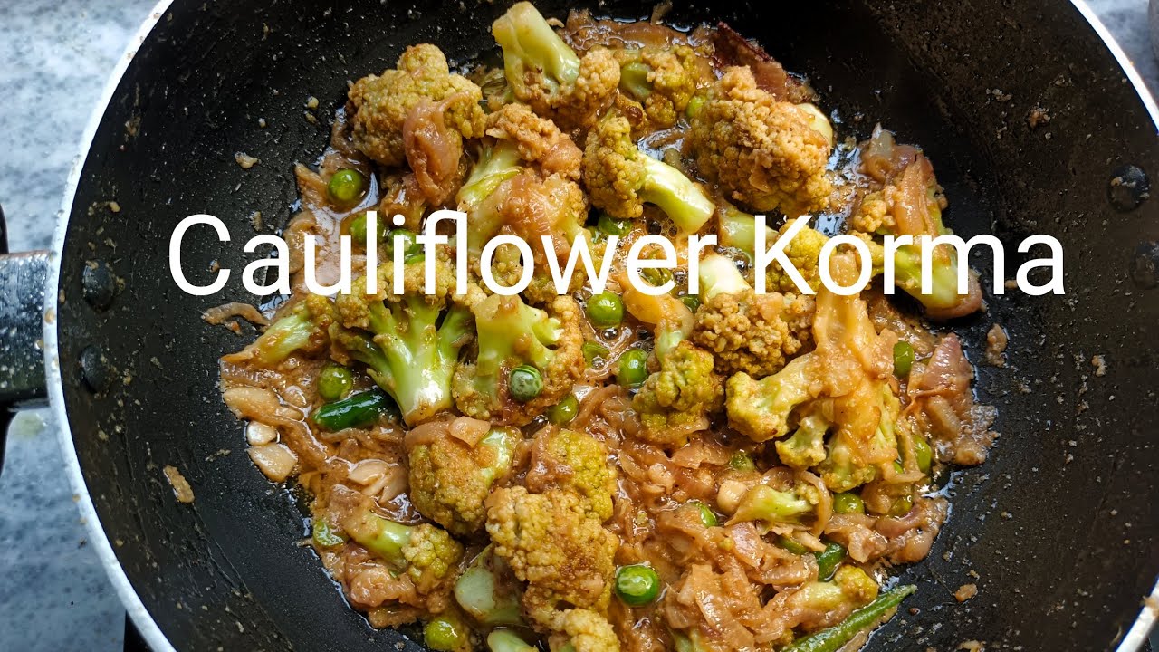 Veg Cauliflower Korma recipe with simple ingredients for you |Simple Delicious veg recipe| 