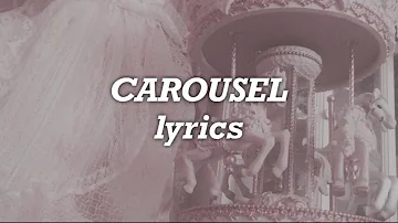 Melanie Martinez- Carousel (Lyrics)