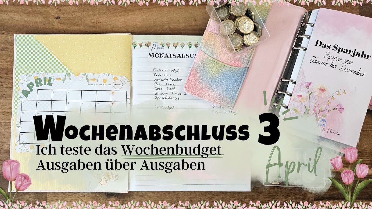 Wochenabschluss 3 April🌷 Ich teste das Wochenbudget 💸 Sehr viele Ausgaben I Ob das Budget ausreicht?