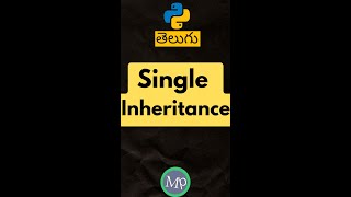single inheritance in python #telugu |#pythontelugu #codingintelugu #codinglife #pythonforbeginners