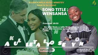 New song by br Elijah kapela tittle: WENSANSA 