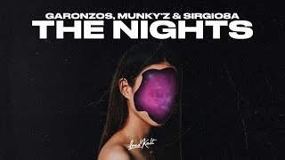 Avicii - The Nights (Garonzos, munky'z & SirGio8A Remix)