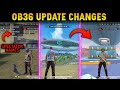 NEW OB36 UPDATE CHANGES | PART 1 - GARENA FREE FIRE
