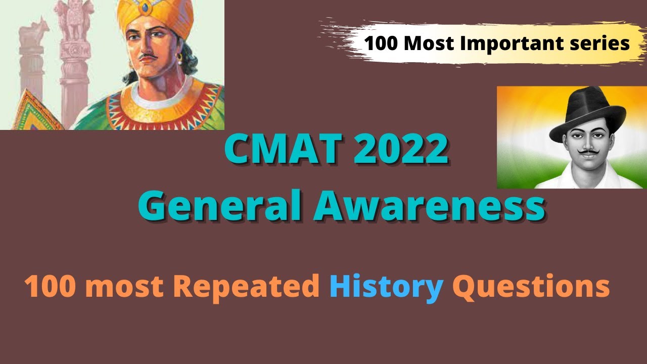 CMAT 2023 | Static GK | 100 most repeated and important history ...