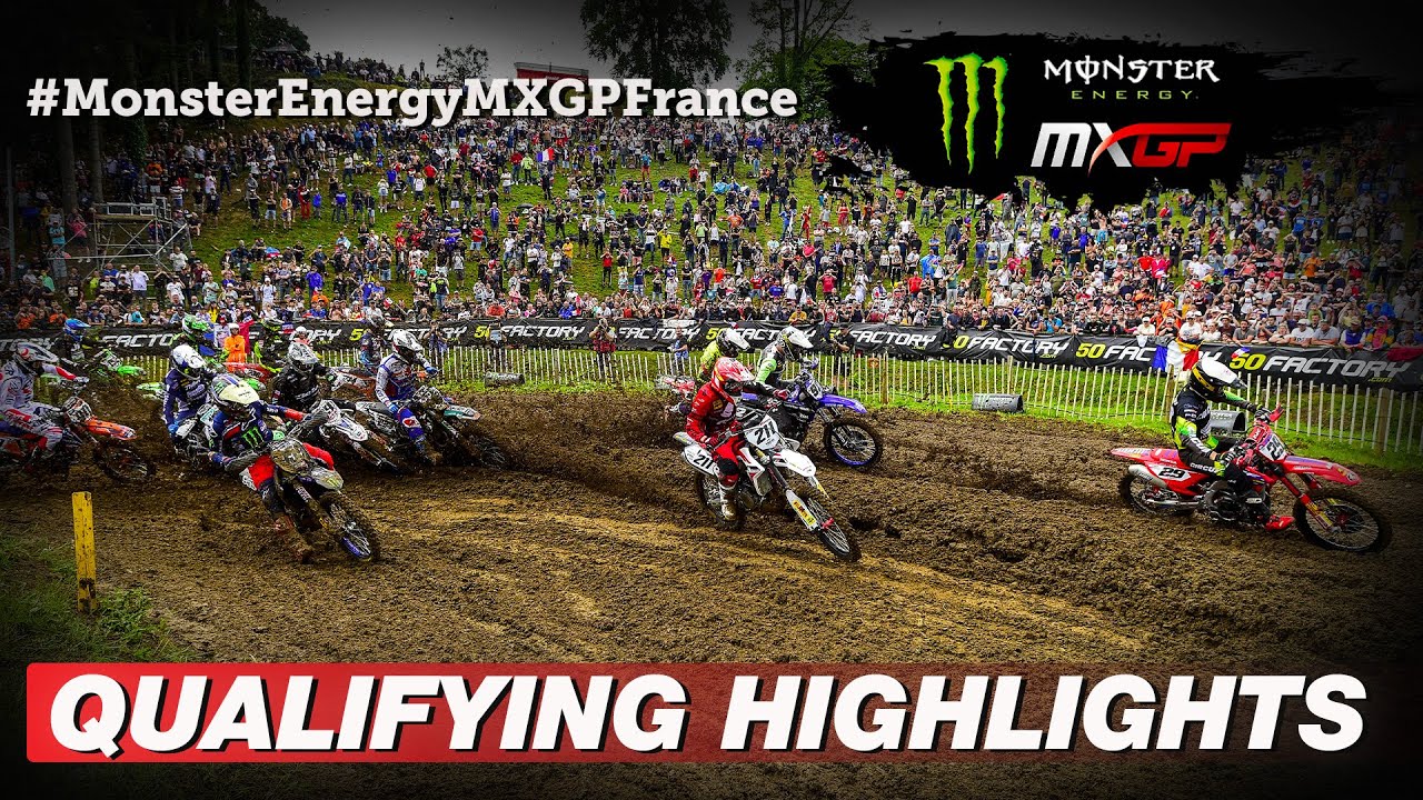 WATCH: Qualifying Highlights | Monster Energy MXGP of France 2022 #MXGP #Motocross WATCH: Qualifying Highlights | Monster Energy MXGP of France 2022 #MXGP #Motocross