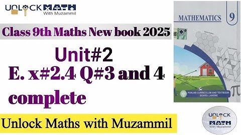 Class 9th Math New book Exercise 2.4 Q3,4-Exercise 2.4 Q#3,4-9 Maths-9 class Maths New Book E.X 2.4