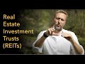 Real Estate Investment Trusts (REITs)