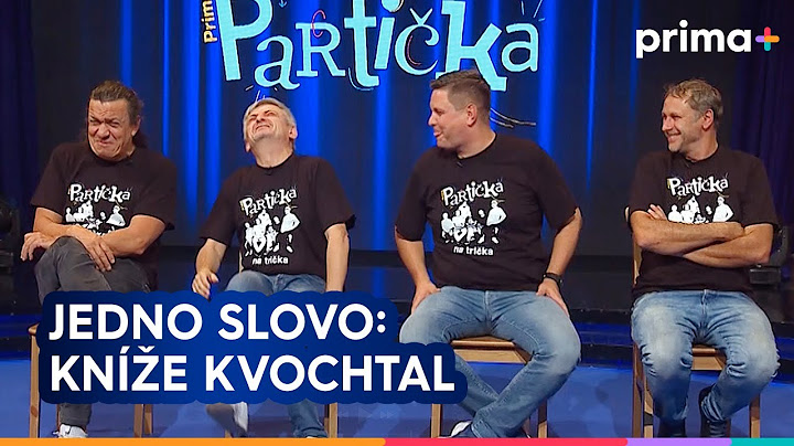 Partička: Jedno slovo: Kníže Kvochtal