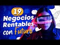 💡 19 Ideas de Negocios Rentables con Futuro 💸 Negocios del Futuro